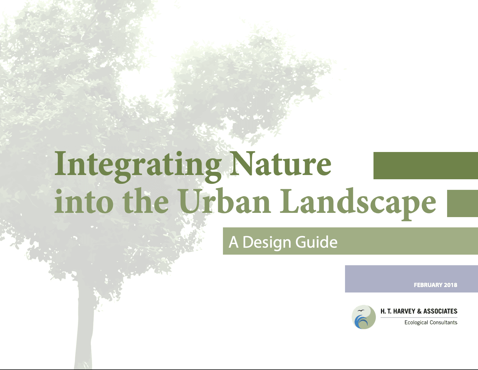 Cover of 'Integrating Nature into the Urban Landscape: A Design Guide', by H. T. Harvey & Associates Ecological Consultants, February 2018.